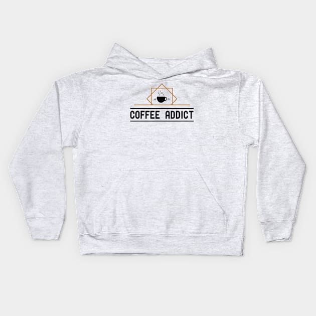 Coffee Addict Kids Hoodie by KC Happy Shop